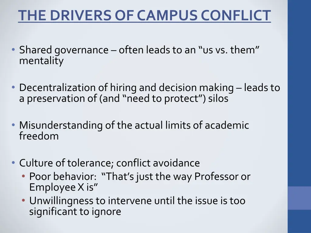 the drivers of campus conflict 1