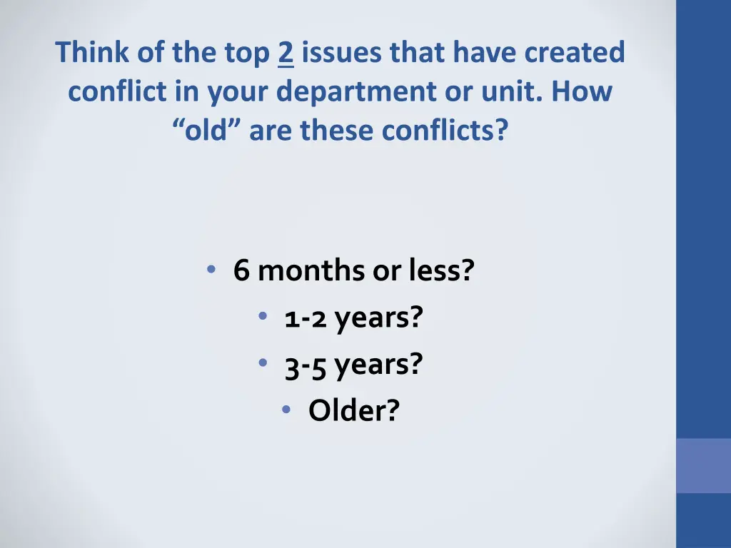 think of the top 2 issues that have created