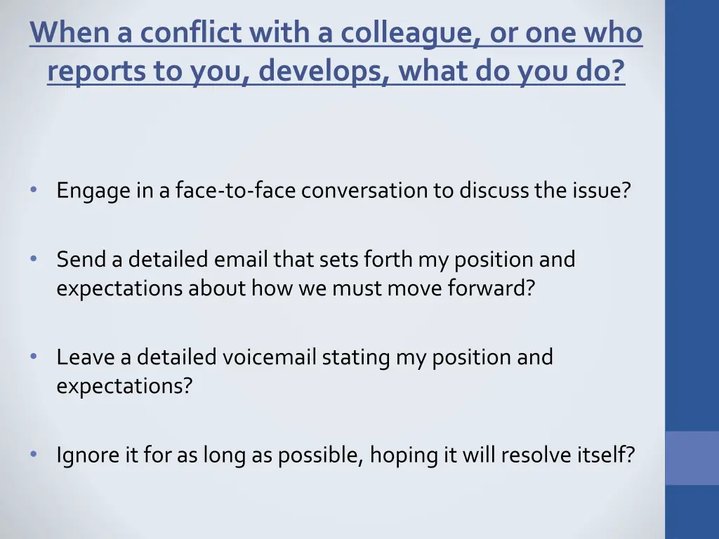 when a conflict with a colleague