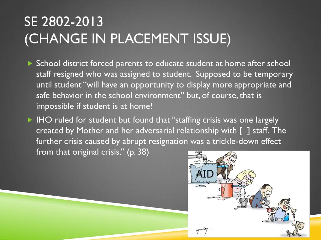 se 2802 2013 change in placement issue