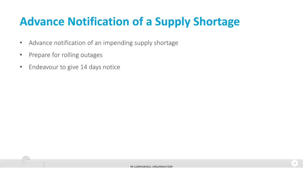 advance notification of a supply shortage