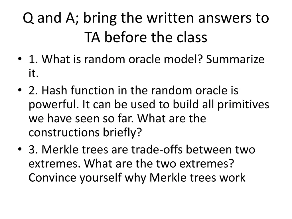 q and a bring the written answers to ta before