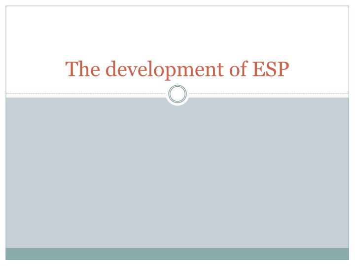 the development of esp