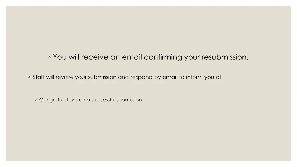 you will receive an email confirming your 1