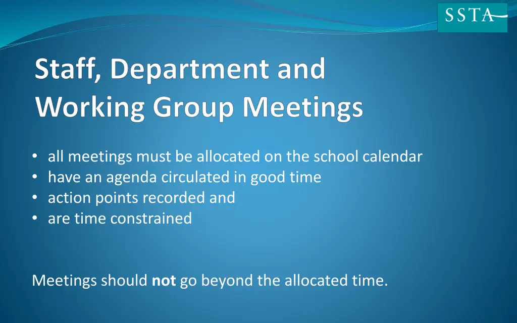 all meetings must be allocated on the school