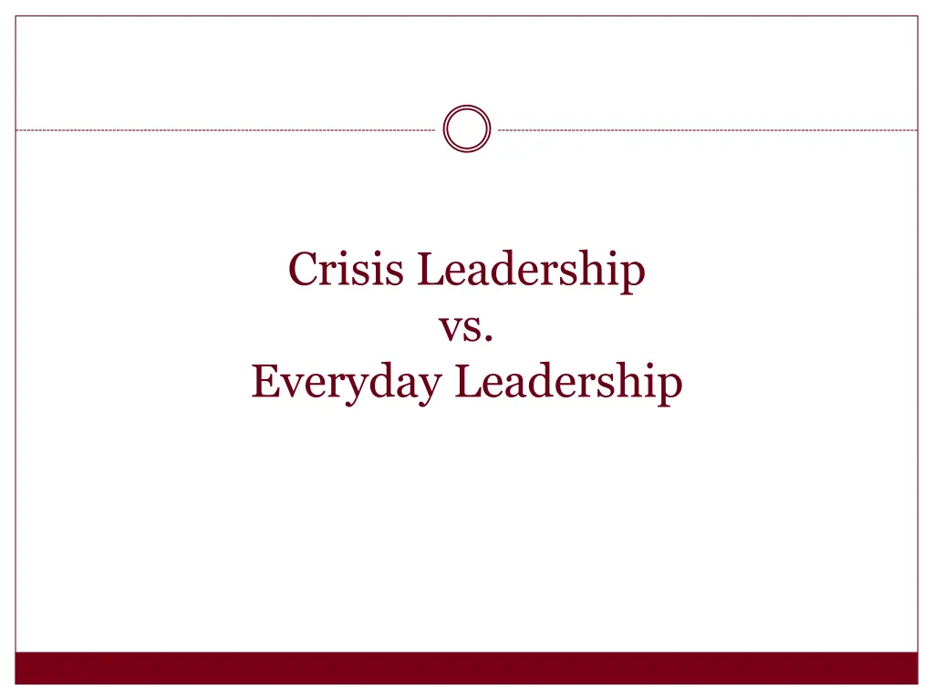 crisis leadership vs everyday leadership