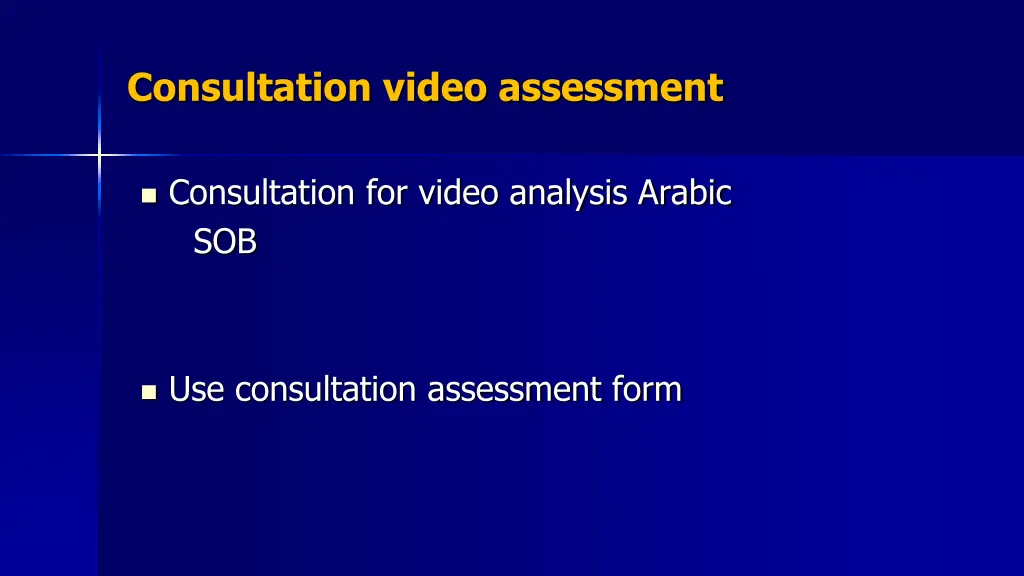 consultation video assessment