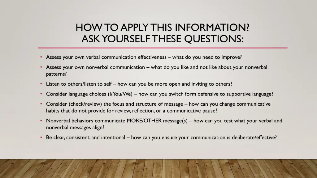 how to apply this information ask yourself these