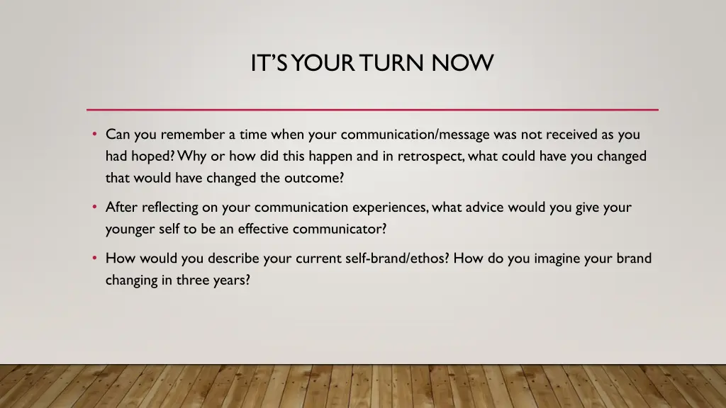 it s your turn now