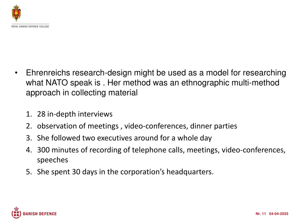 ehrenreichs research design might be used