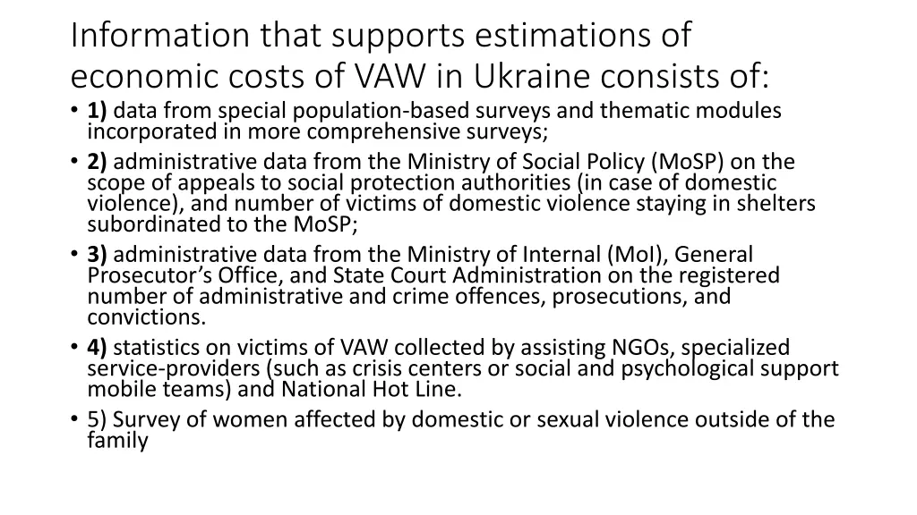 information that supports estimations of economic