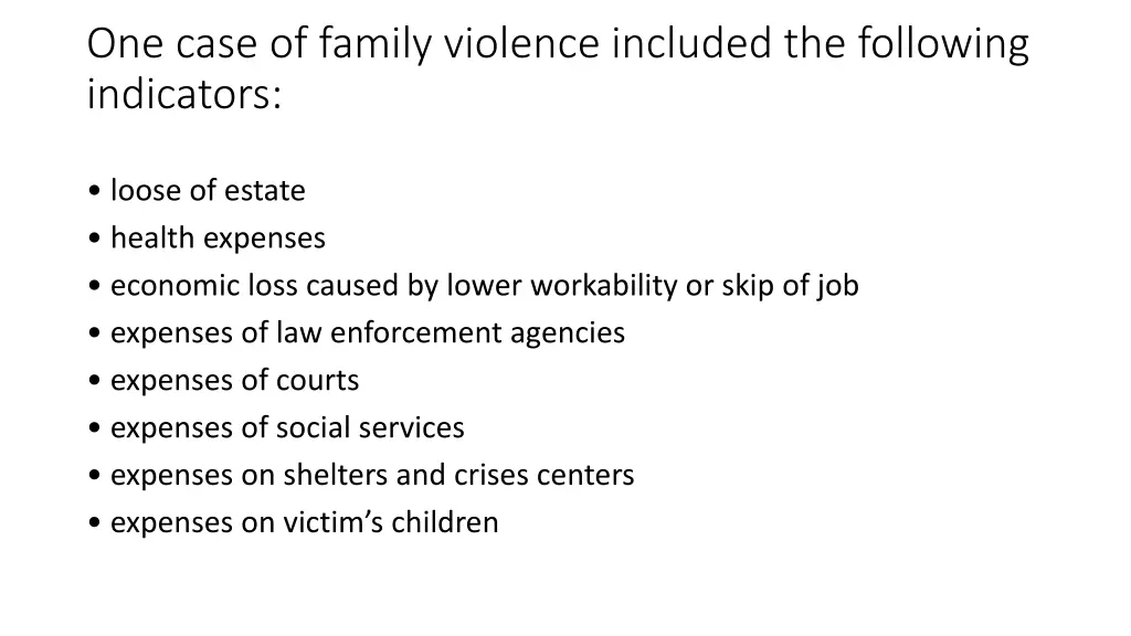 one case of family violence included