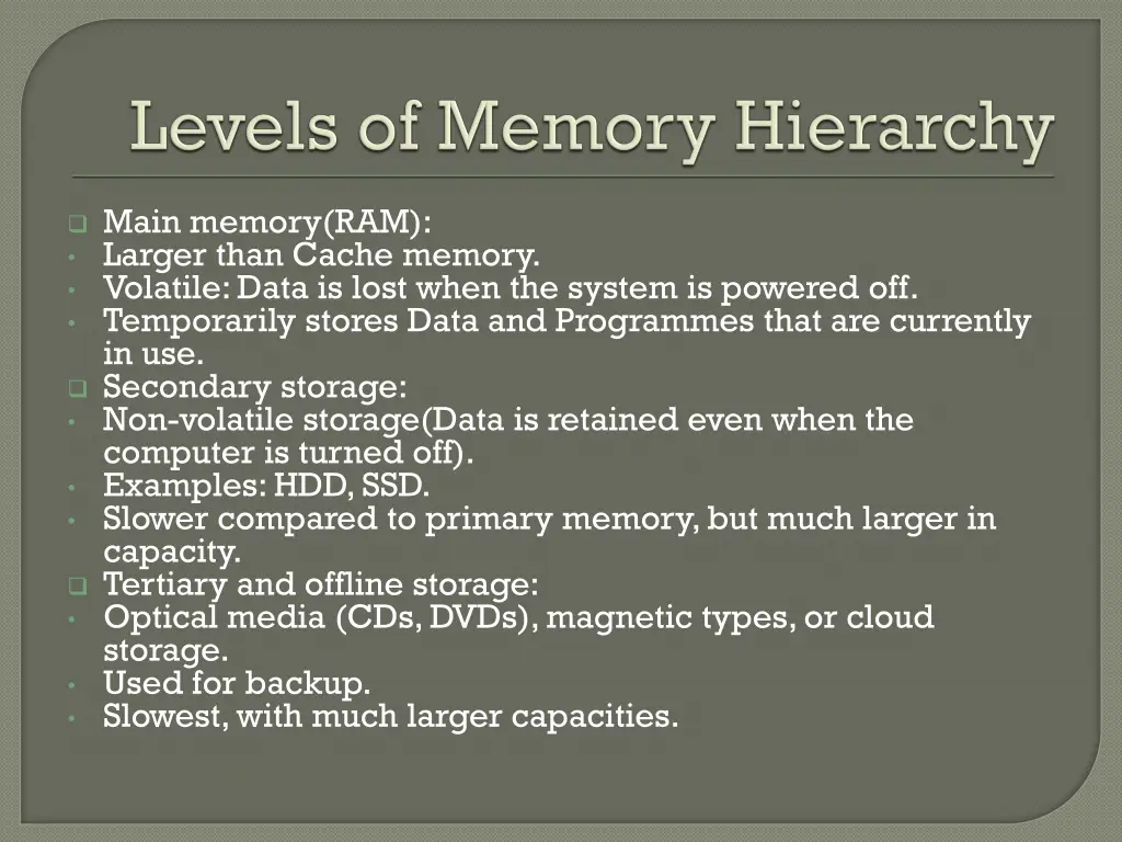 main memory ram larger than cache memory volatile