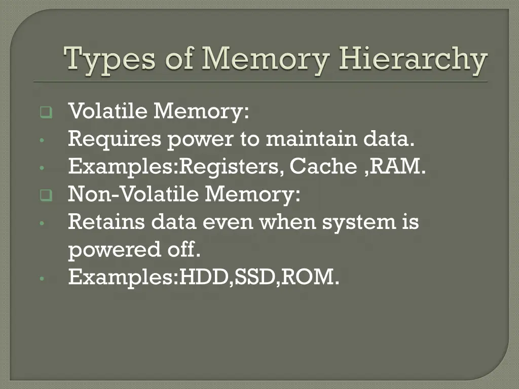 volatile memory requires power to maintain data