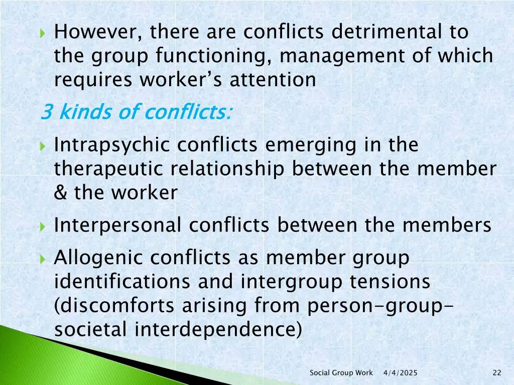 however there are conflicts detrimental