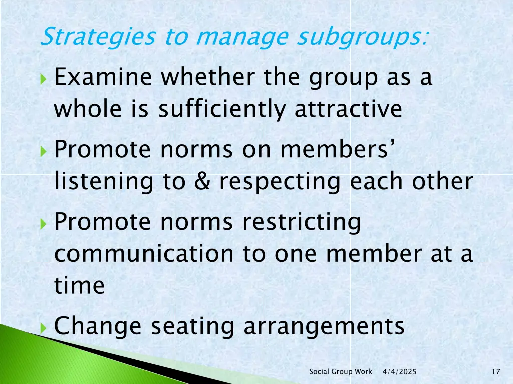 strategies to manage subgroups examine whether