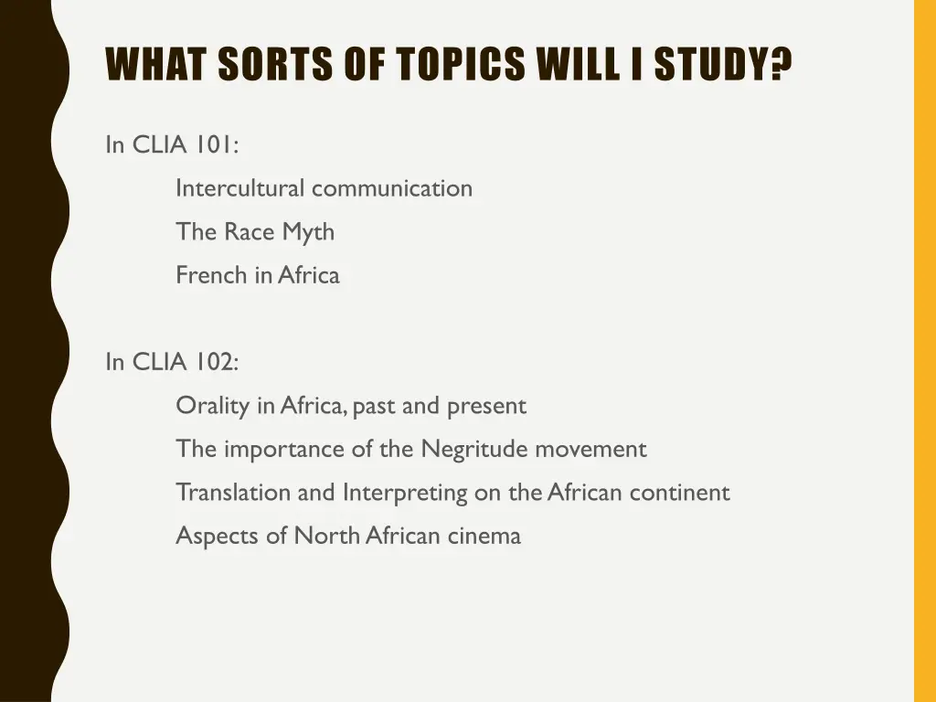 what sorts of topics will i study