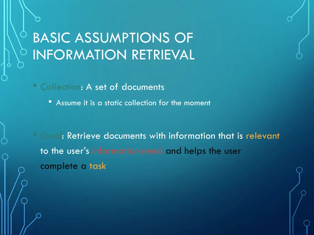 basic assumptions of information retrieval