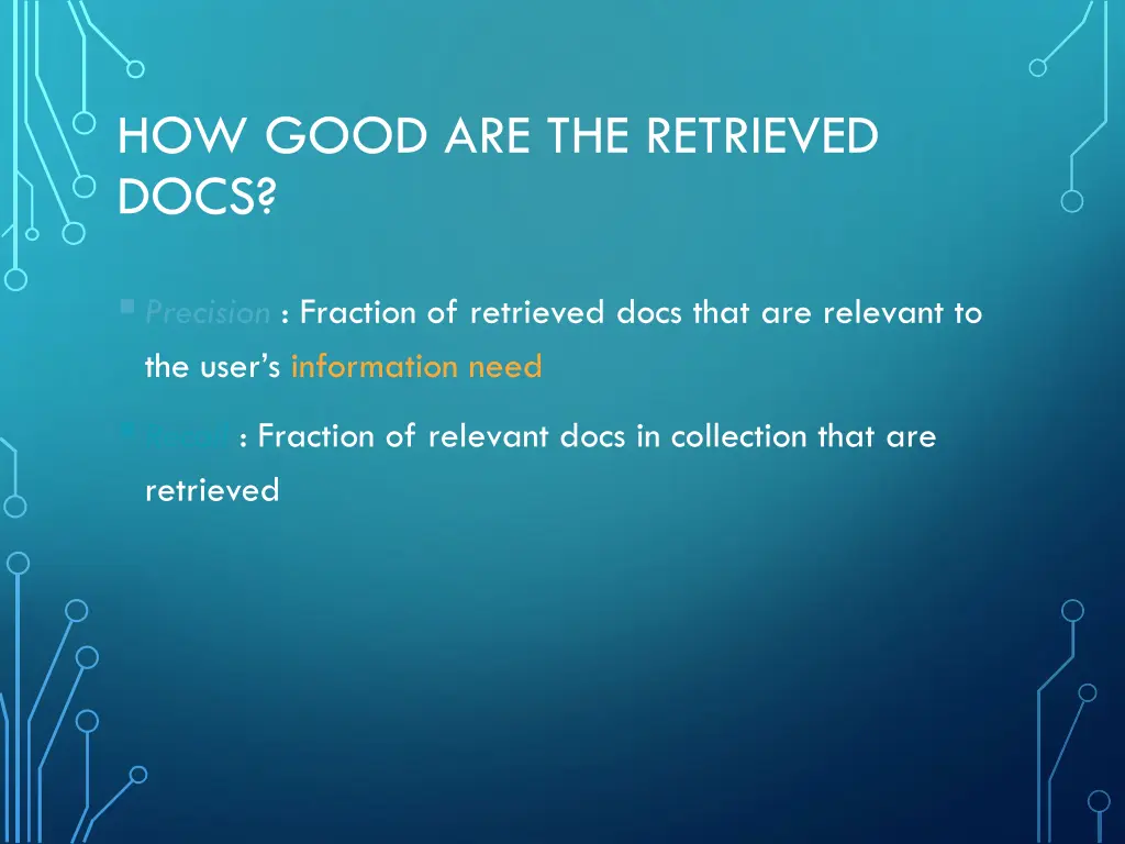 how good are the retrieved docs