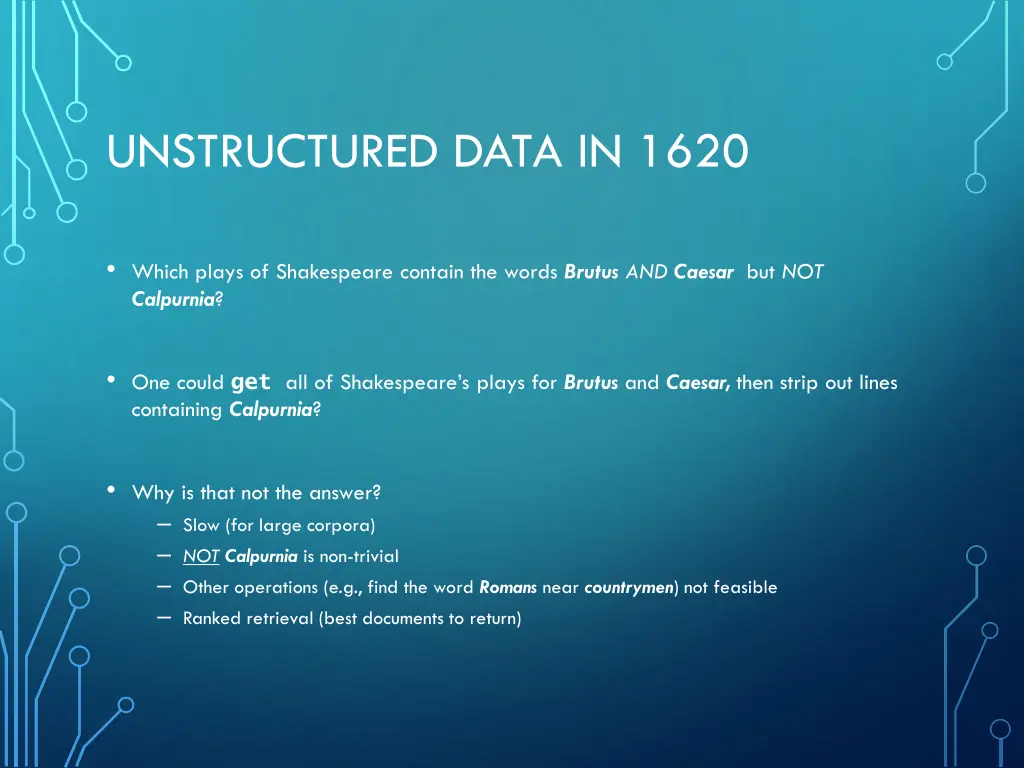 unstructured data in 1620