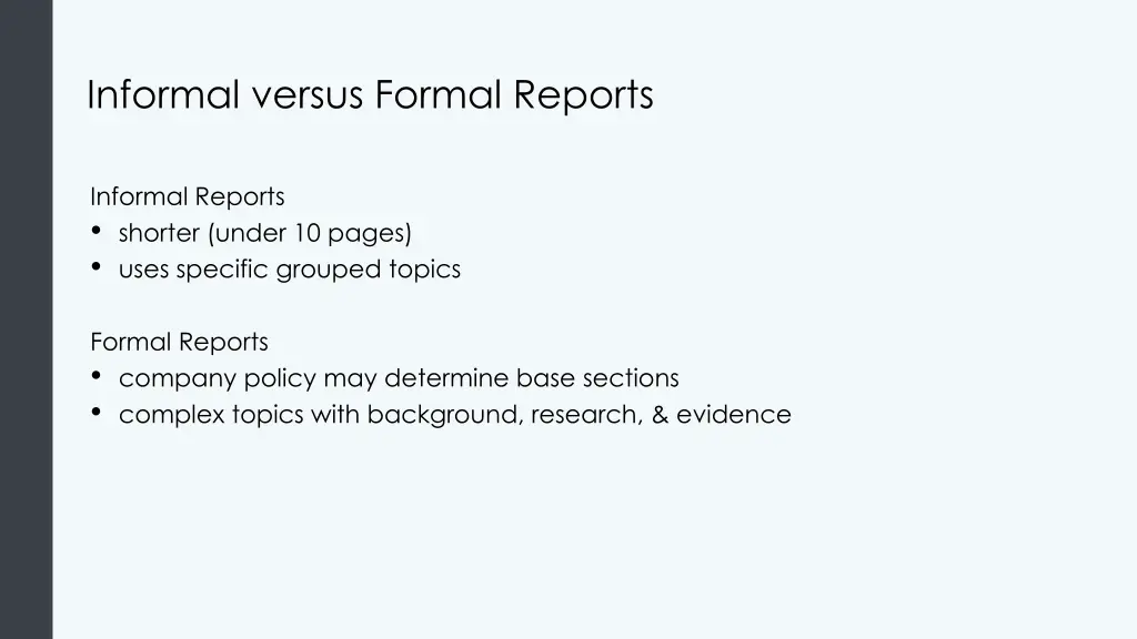 informal versus formal reports