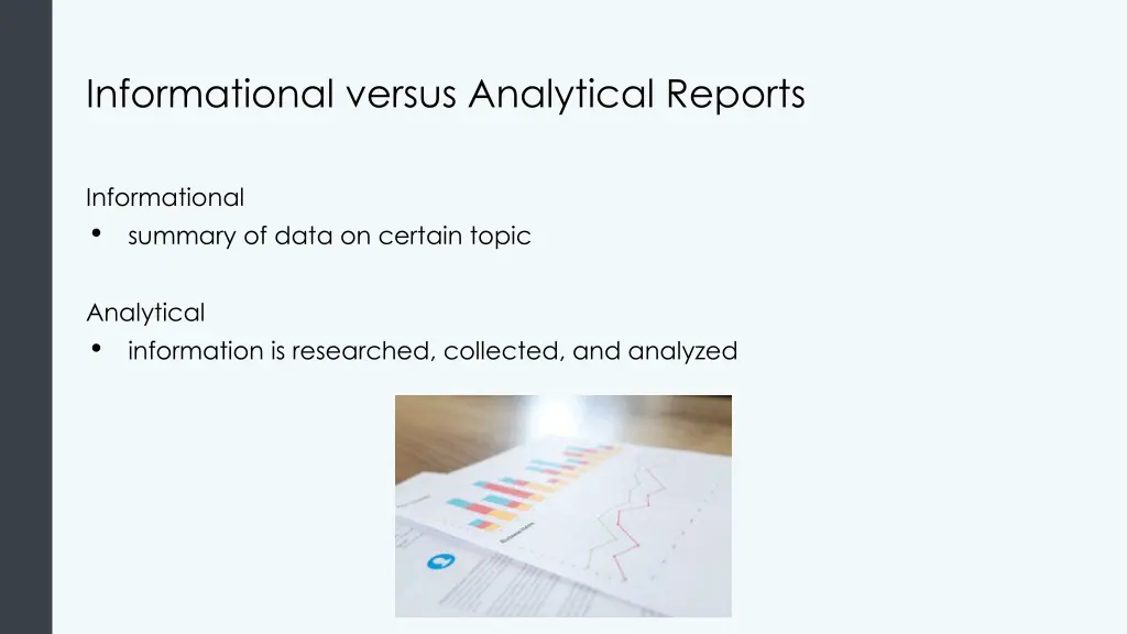 informational versus analytical reports