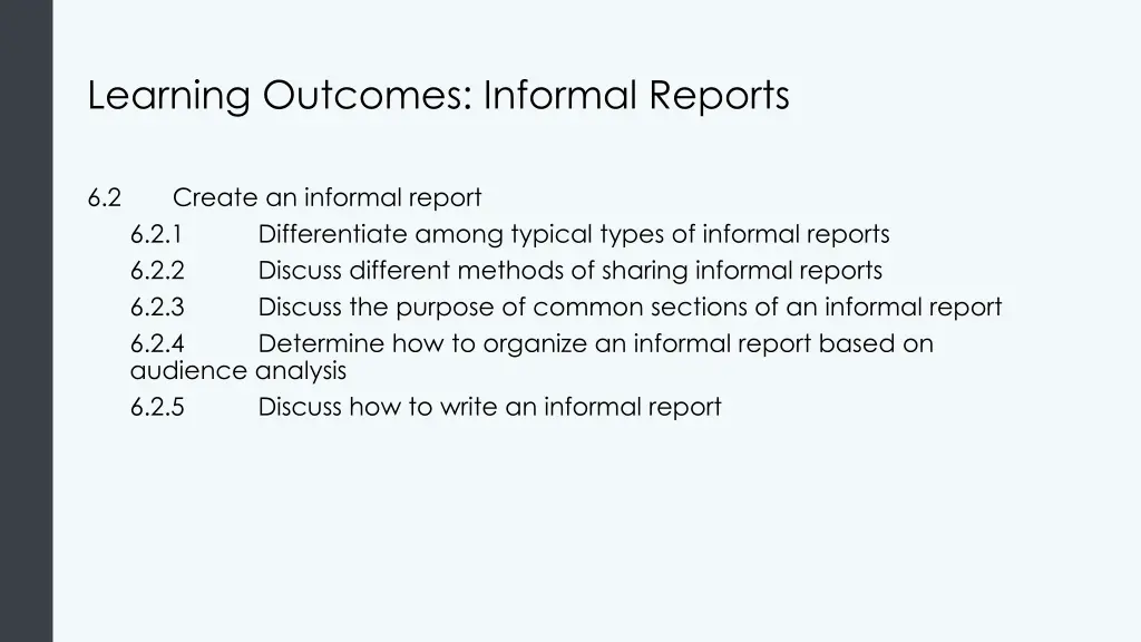 learning outcomes informal reports