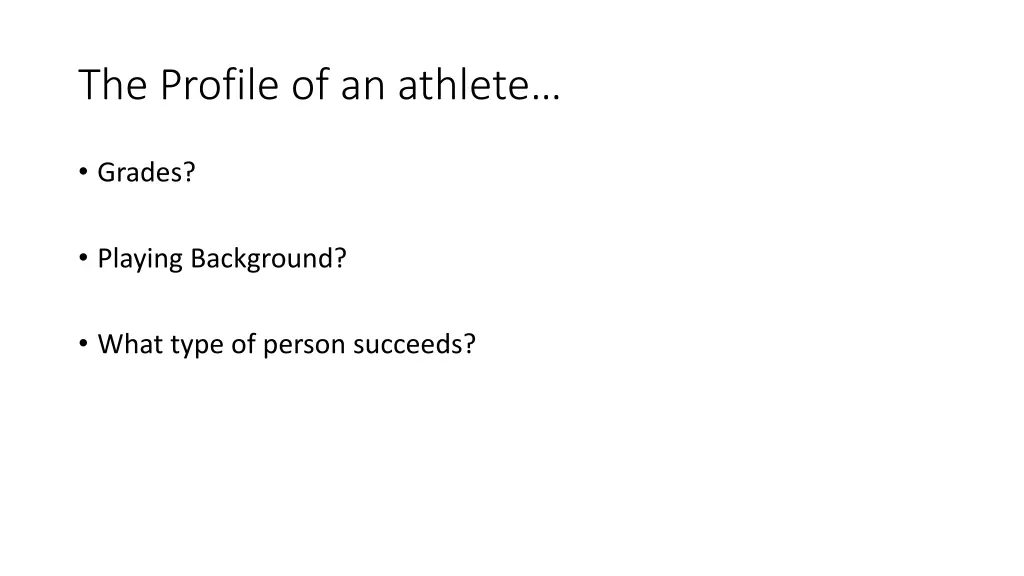 the profile of an athlete