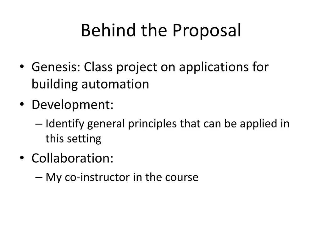 behind the proposal 1