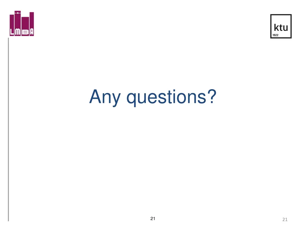 any questions
