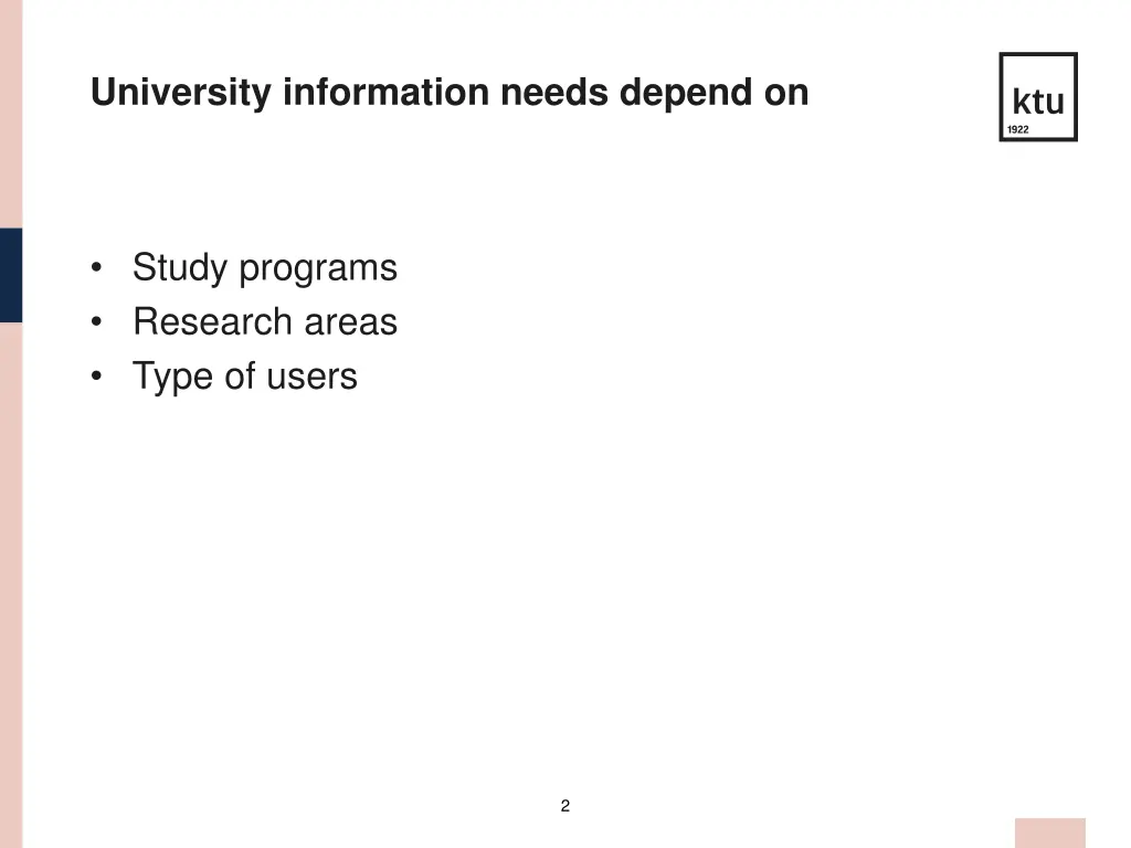 university information needs depend on