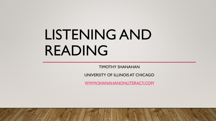 listening and reading