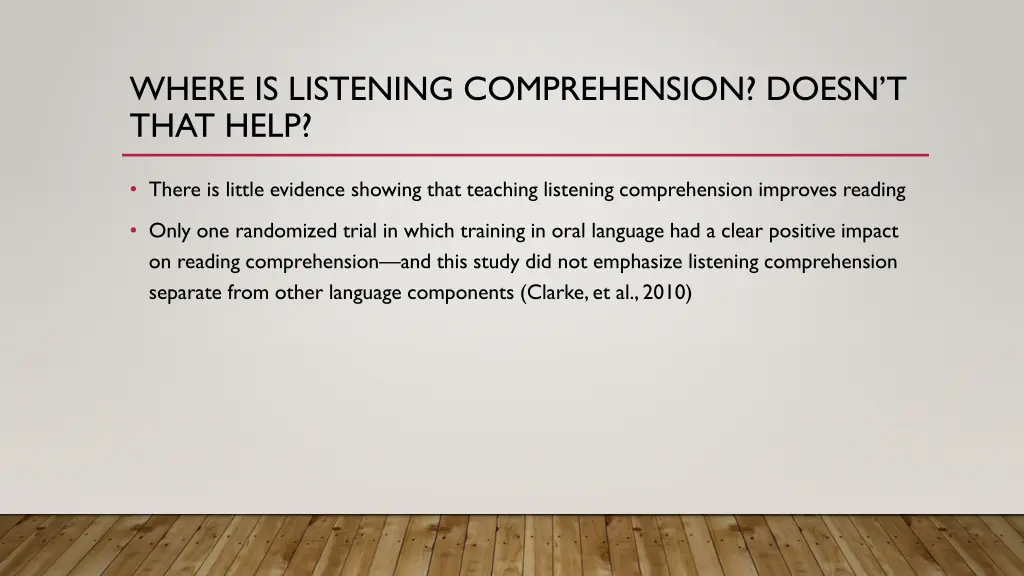 where is listening comprehension doesn t that help