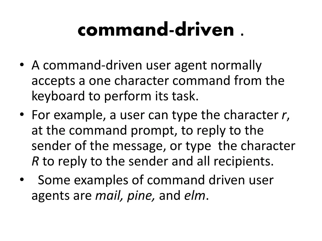 command driven