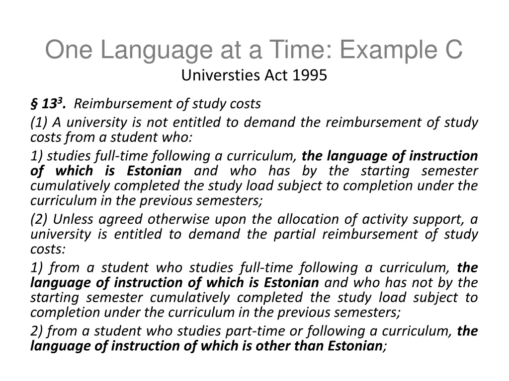 one language at a time example c universties