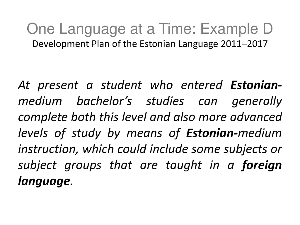 one language at a time example d development plan