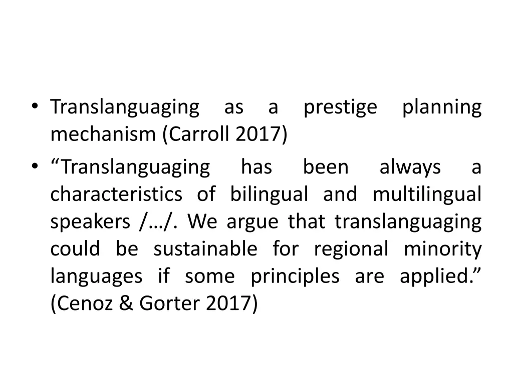 translanguaging mechanism carroll 2017