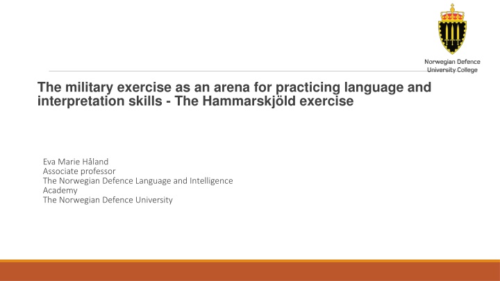 the military exercise as an arena for practicing