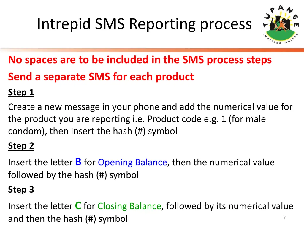 intrepid sms reporting process