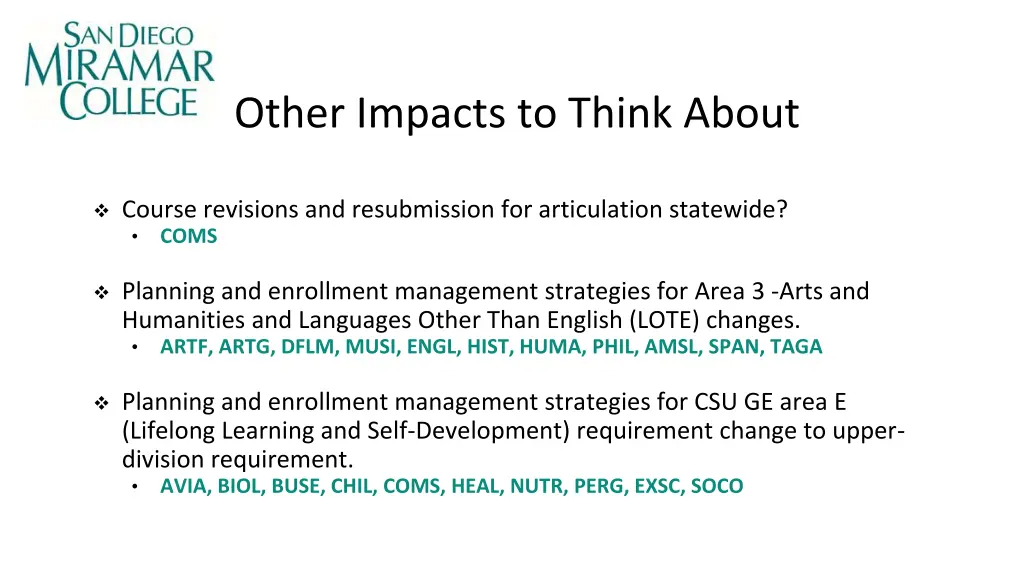 other impacts to think about