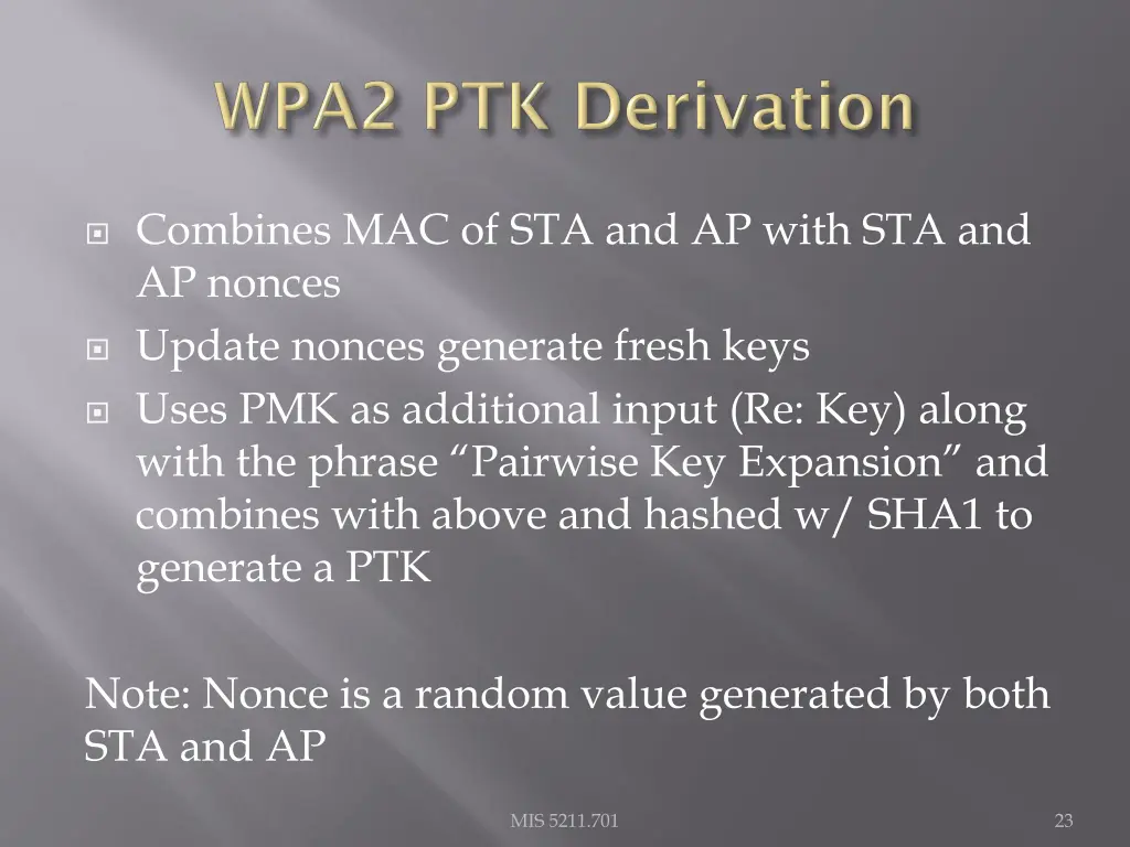 combines mac of sta and ap with sta and ap nonces