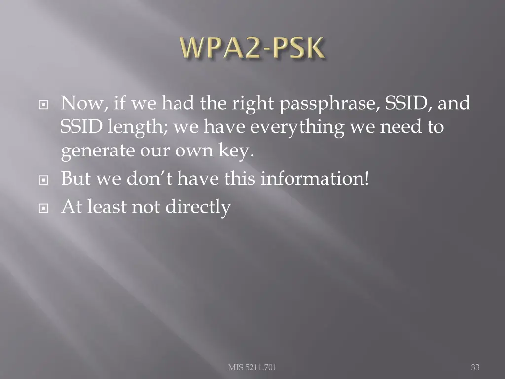 now if we had the right passphrase ssid and ssid