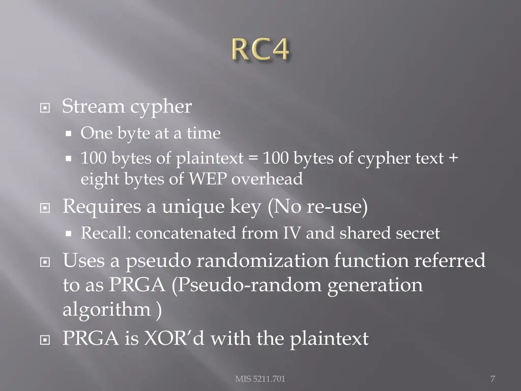 stream cypher one byte at a time 100 bytes