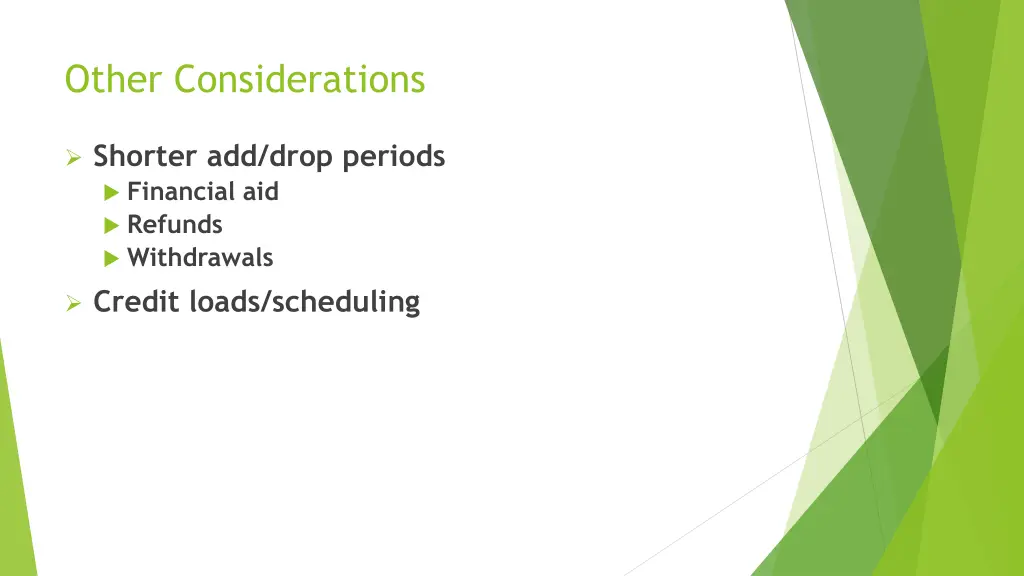 other considerations