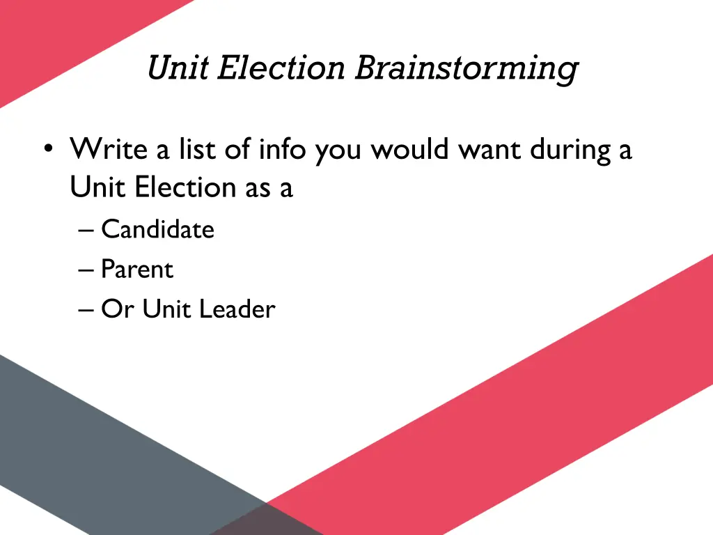 unit election brainstorming