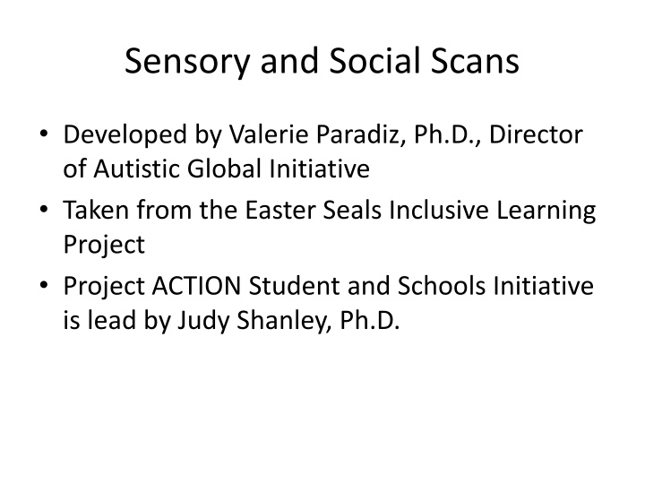 sensory and social scans