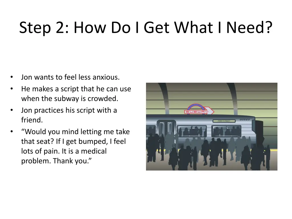 step 2 how do i get what i need