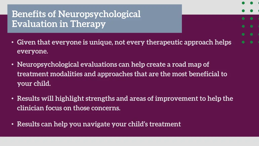 benefits of neuropsychological evaluation
