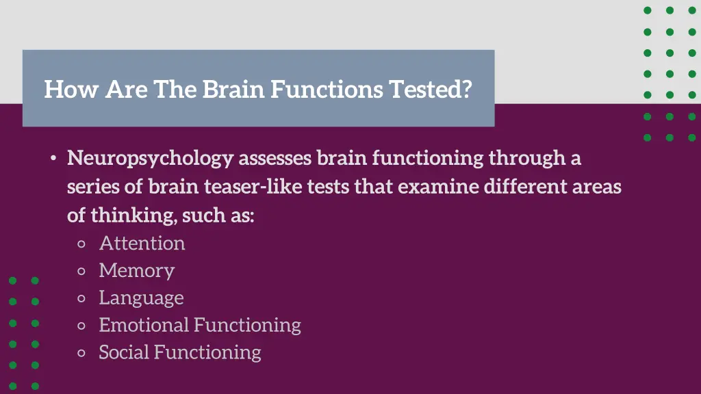 how are the brain functions tested