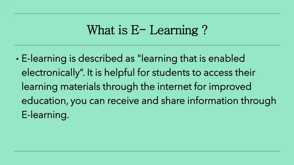 what is e what is e learning